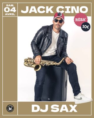 Jack Cino – DJ Sax à la Réserve - 0