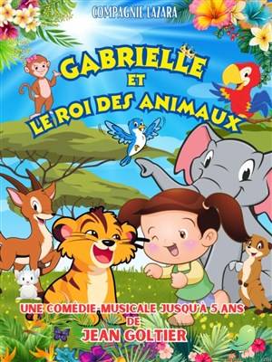 Gabrielle et le roi des animaux - 0