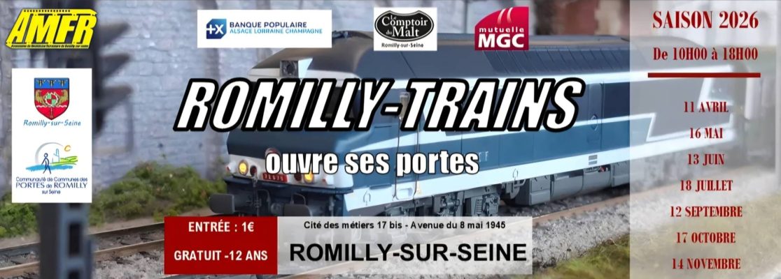 ROMILLY TRAINS OUVRE SES PORTES - 0