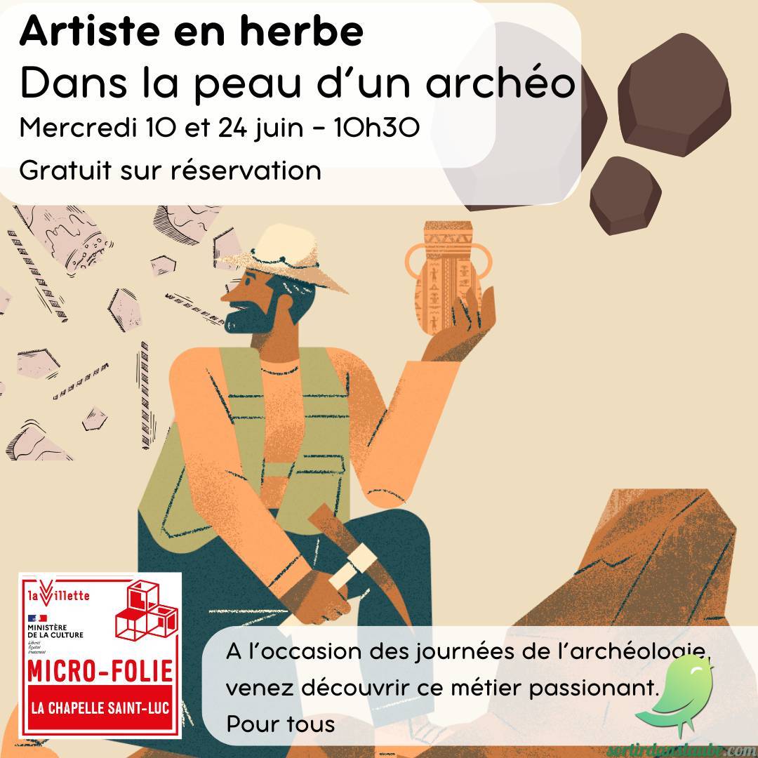 Artistes en herbe: dans la peau d&rsquo;un archéo - 0