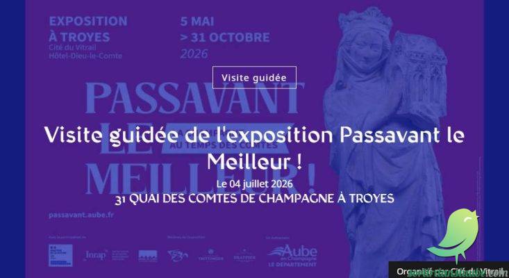 Visite guidée de l&rsquo;exposition Passavant le Meilleur ! - 0