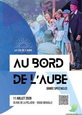 Soirée spectacles Au Bord de l’Aube - 0