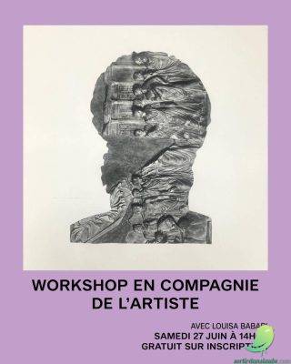 Workshop en compagnie de l&rsquo;artiste Louisa Babari - 0