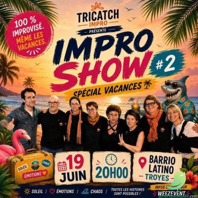Impro Show #2 —Spécial Vacances - 0