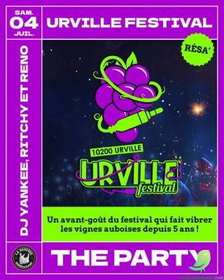 La Réserve présente Urville Festival the Party - 0