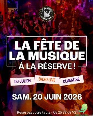FÊTE DE LA MUSIQUE à La Réserve ! - 0