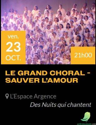 LE GRAND CHORAL – SAUVER L’AMOUR - 0