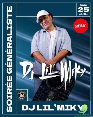 Dj Lil&rsquo;Miky à La Réserve - 0