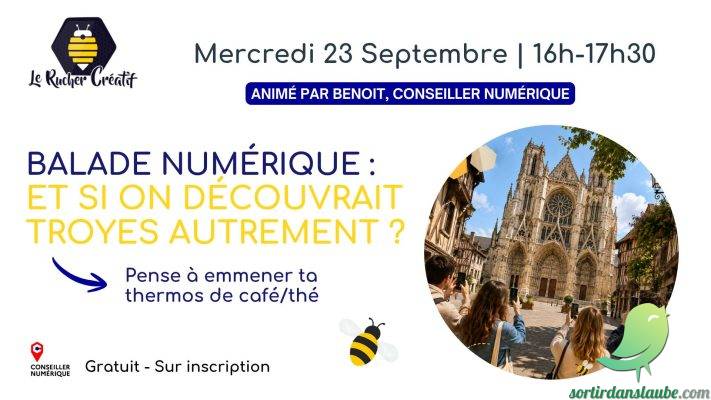 Balade numérique : Et si on redécouvrait Troyes autrement ? - 0