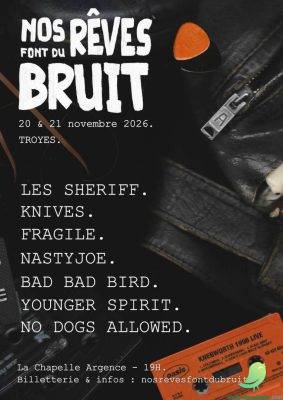 Nos Rêves Font Du Bruit #7 - 0