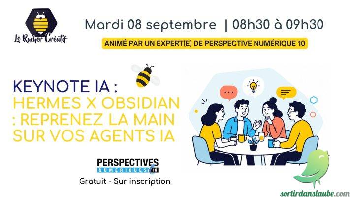 Keynote Outil IA : Hermes x Obsidian – reprenez la main sur vos agents IA - 0