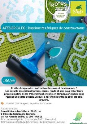 L&rsquo;atelier Oleg : imprime tes briques de construction - 0